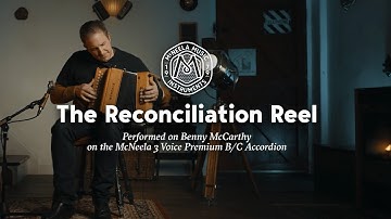 The Reconciliation Reel with Benny McCarthy on Button Accordion