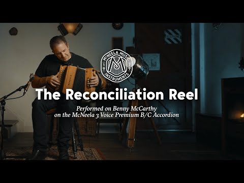 The Reconciliation Reel with Benny McCarthy on Button Accordion