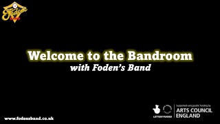 Sections of the Brass Band - Welcome to the Bandroom, Foden's Band