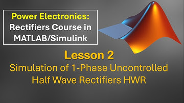 Simulation of 1-Phase Uncontrolled Half Wave Rectifiers HWR
