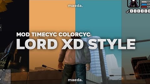 [SHARE] TIMECYC COLORCYC MIRIP LORD XD KATANYAMAH 😂😂 • GTA SA-MP ANDROID