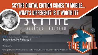 Scythe Digital Edition comes to Mobile. What's different? Is it worth it? - The Mill