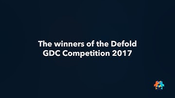 Showcase Winners Defold GDC 2017