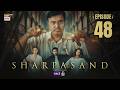 SharPasand Episode 48 19 March 2026 ARY Digital Drama SharPasand Episode 48 19 March 2026 ARY Digital Drama