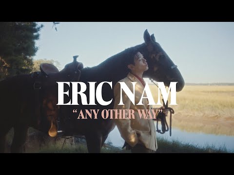 Eric Nam - Any Other Way (Official Music Video)