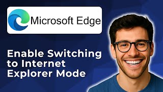Celebrity Configure Microsoft Edge to enable switching to Internet Explorer Mode [2025 Easy Guide] Net Worth
