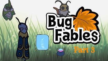 The Trio gets a Little Icy | Bug Fables - Part 3