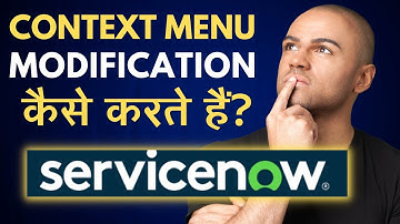 ServiceNow List Context Menu Modify कैसे होता है? Action Script  और  onShow Script क्या होते हैं?