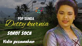 Pop Sunda Detty kurnia sorot soca