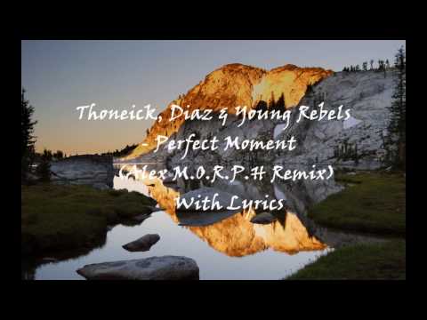 Eddie Thoneick, Diaz & Young Rebels - Perfect Mome...