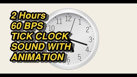 Ticking clock sound effect 2 hour - youtube - asmr analog clock video with animation