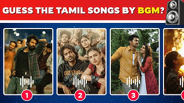 Guess the Tamil Song by Its BGM | Part 4 | Tamil Song Challenge | Guess the Tamil Songs | Tamil Quiz