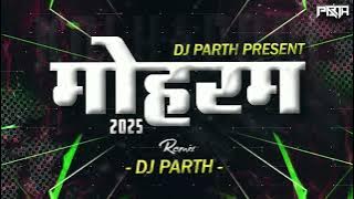 Moharam 2025 | Banjo Mix | DJ PARTH | Kolhapuri Moharam 2025