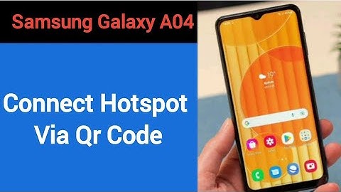 How to connect hotspot via QR code, Samsung galaxy A04 me wireless internet connect kaise karen