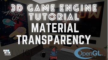3D Game Engine - Material Transparency - #22 LWJGL / OpenGL