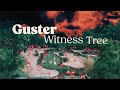 Guster - "Witness Tree" [Official Lyric Video]