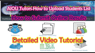 TUTORIAL FOR AIOU TUTORS, how to upload students Marks, how to create Bank account and submit .