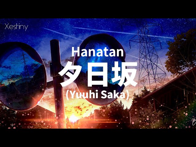 「Yuuhi Saka (夕日坂)」 (doriko, marasy)┃Hanatan cover 【Lyrics】 class=