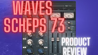WAVES SCHEPS 73 PRODUCT REVIEW - PerfectVocalsAcademy.com