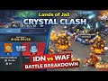 Lands of Jail Crystal Clash &ndash; IDN vs WAF Battle Breakdown | Part 2