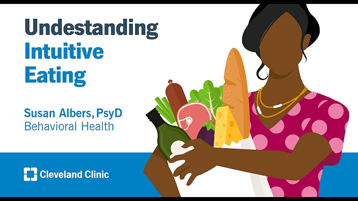 Understanding Intuitive Eating | Susan Albers, PsyD
