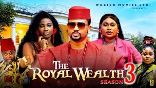 THE ROYAL WEALTH PT 3 - Mike Godson, Ella Idu, Queen Okam - 2026 Latest Nigerian Nollywood Movie