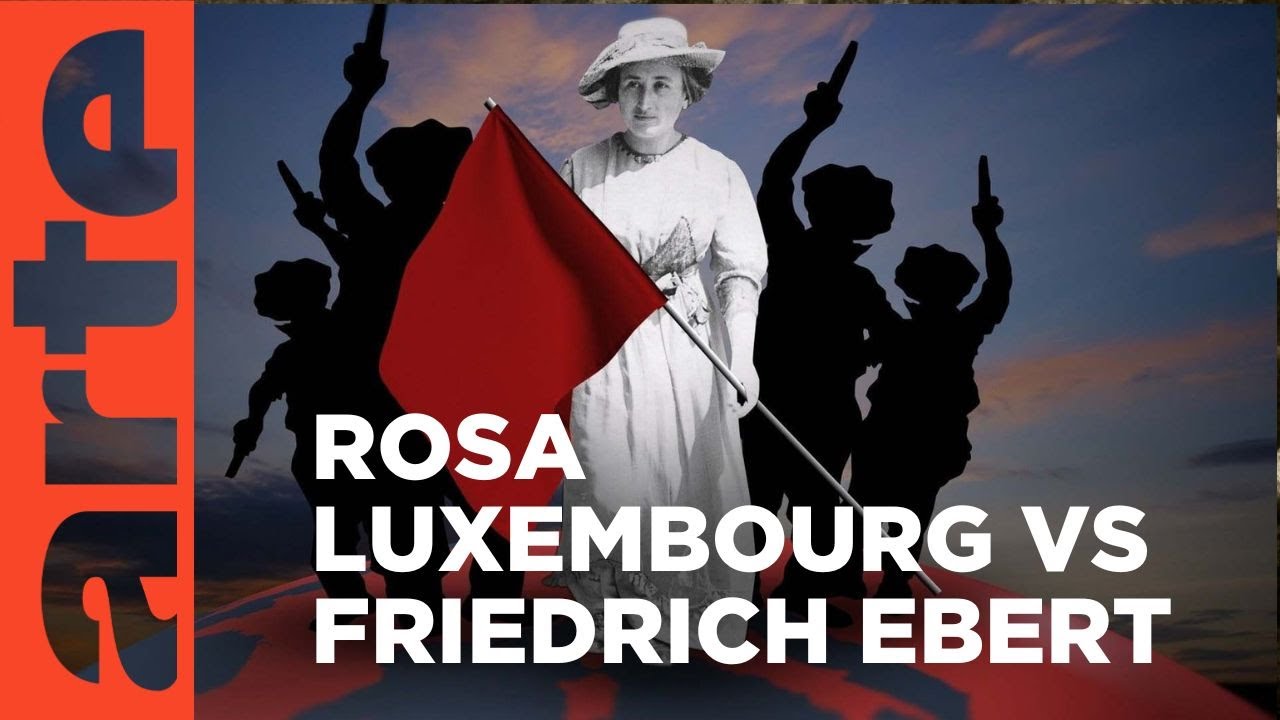 Donne a duello: Rosa Luxembourg vs Friedrich Ebert | ARTE.tv Documentari