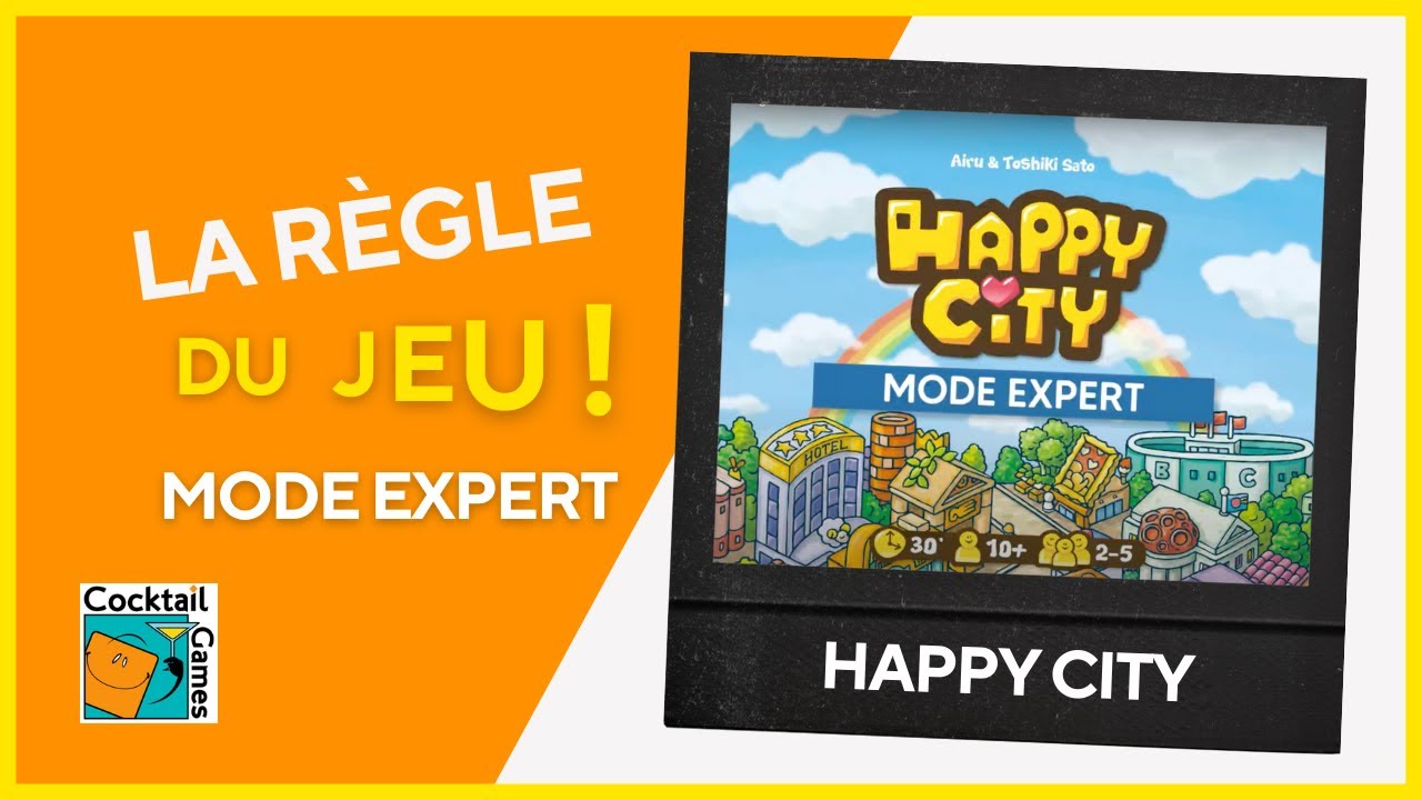 HAPPY CITY: expert mode 's rules of play 