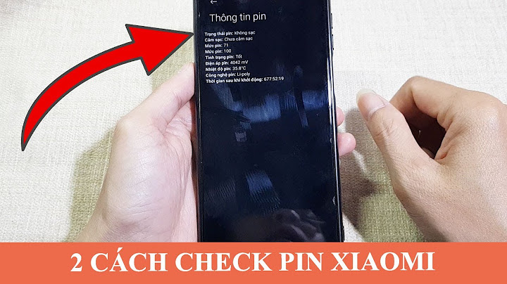 Kiểm tra độ chai pin Xiaomi Note 9