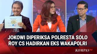 Kata Roy Suryo Dan Andi Azwan Usai Jokowi Diperiksa Polresta Solo Hingga Hadirkan Eke Wakapolri