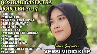 Salma Gasentrarobbibismillah Allah Allah Aghisna Sholawat Qosidah Penyejuk Hati Gasentra Terbaru
