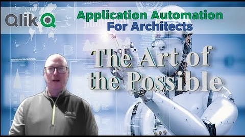 Qlik Application Automation - The Art Of The Possible