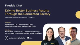 Driving Better Business Results Through the Connected Factory