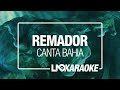 Canta bahia  remador ilari karaokelyricsletra