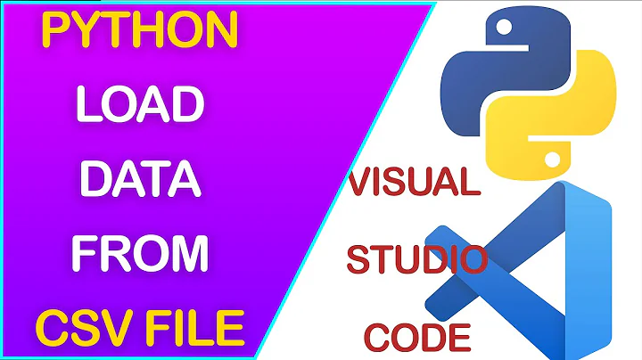 How to load CSV files in Python Notebook and Visual Studio Code