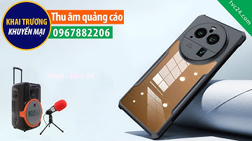 Thu âm quảng cáo cửa hàng điện thoại Nhật Cường TVC24 đọc Cực Hay