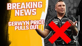 BREAKING NEWS | GERWYN PRICE PULLS OUT OF THE PREMIER LEAGUE NIGHT 14