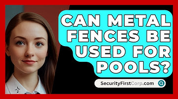 Can Metal Fences Be Used For Pools? - SecurityFirstCorp.com
