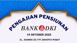 PENGAJIAN PENSIUNAN BANK DKI JL JUANDA III 7/9 JAKARTA PUSAT