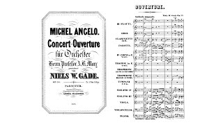 Niels Gade - Michel Angelo, Op.39