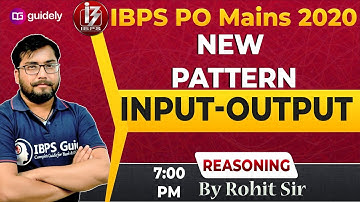 Input Output New Pattern | IBPS PO Mains 2020 Reasoning | IBPS PO Reasoning | Rohit Sir