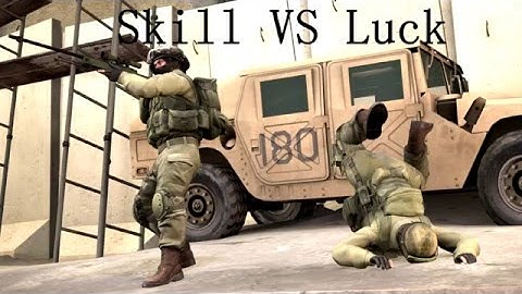 Skill VS Luck. [CSGO SFM]