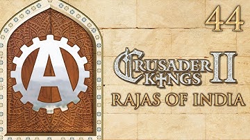 Crusader Kings 2 Rajas of India Let