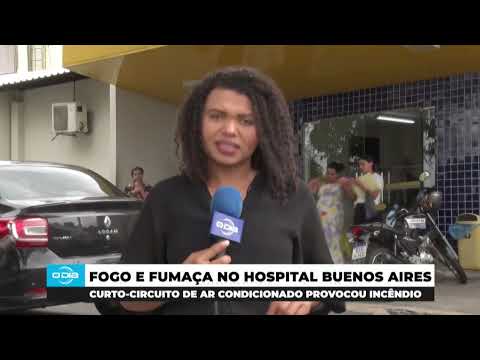 Curto-circuito inicia incêndio no Hospital do Buenos Aires 26 02 2024