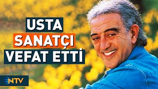 Usta Sanatçı Edip Akbayram 74 Yaşında Hayatını Kaybetti Ntv