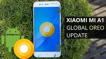 Xiaomi Mi A1 Official Global Oreo Update & Basic Features||Xiaomi Mi A1 Android 8.0 Oreo update out