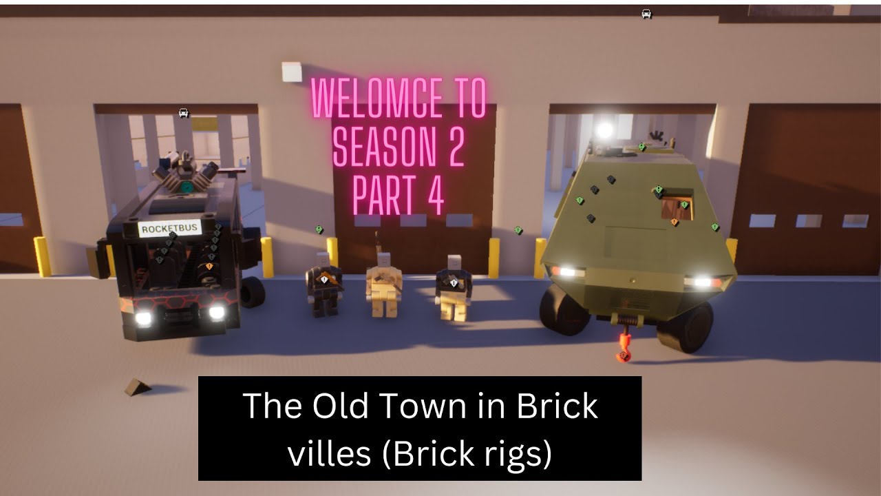 Season 2 The Old town Part 4 in Brick rigs - YouTube