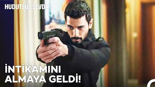 Ortalığı Dağıtmaya Geldik - Hudutsuz Sevda 20. Bölüm İlk Sahne