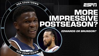 Jalen Brunson vs. Anthony Edwards: Who has had the more impressive postseason? | NBA Countdown