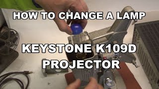 How to Change A DDB Lamp On The Vintage Keystone K109D 8mm Film Projector